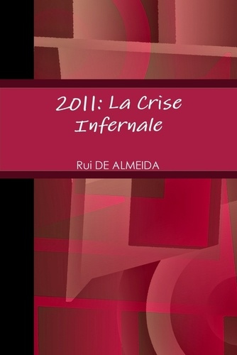 Emprunter 2011: La Crise Infernale livre