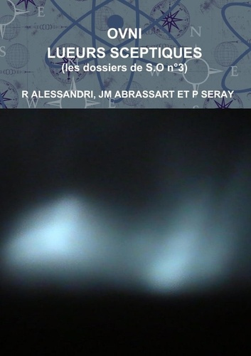 Emprunter OVNI LUEURS SCEPTIQUES (les dossiers de S.O n°3) livre