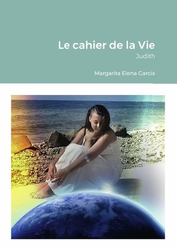 Emprunter Le cahier de la Vie. Judith livre