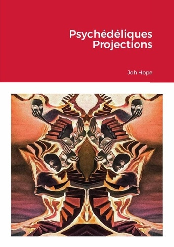 Emprunter Psychédéliques Projections livre