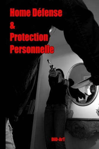 Emprunter Home Défense et Protection Personnelle livre
