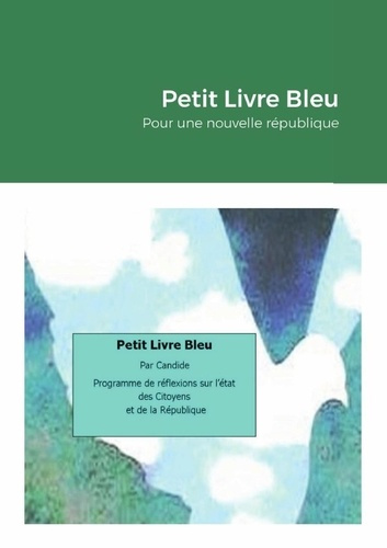 Emprunter Livre Bleu. Pour une nouvelle république livre