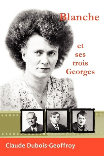 Emprunter Blanche Et Ses Georges livre