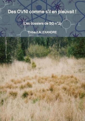 Emprunter Des OVNI comme s'il en pleuvait ! (Les dossiers de SO n°2) livre
