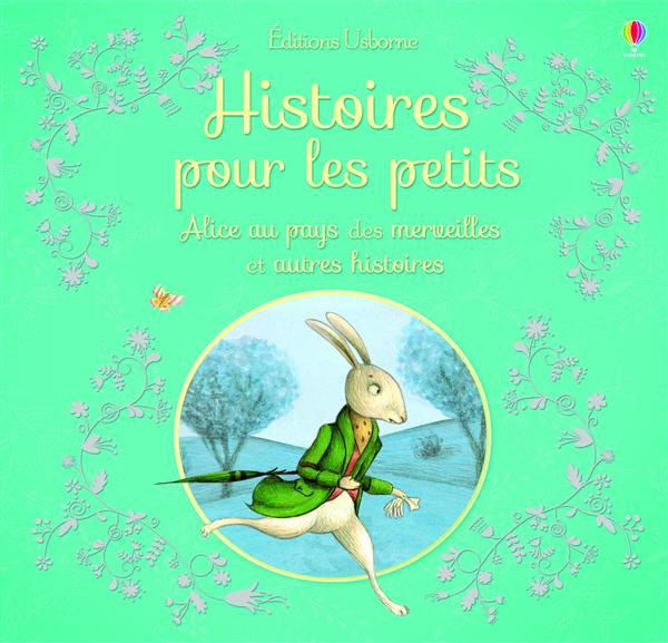 Emprunter Alice au pays des merveilles et autres histoires. Histoires pour les petits livre