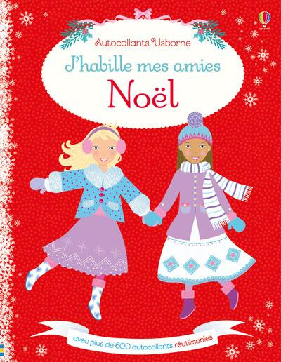 Emprunter J'habille mes amies. Noël livre