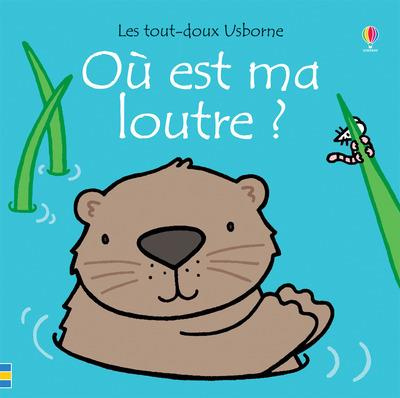 Emprunter Où est ma loutre ? livre