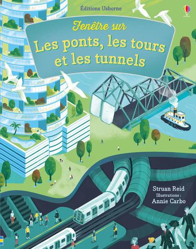 Emprunter Fenêtre sur les ponts, les tours et les tunnels livre