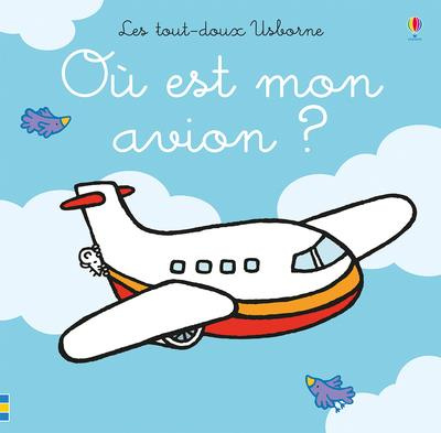 Emprunter Où est mon avion ? livre