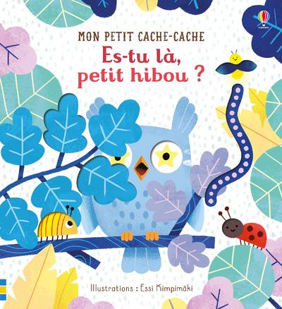 Emprunter Es-tu là, petit hibou ? livre