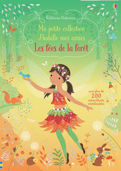 Emprunter Les fées de la forêt. Avec plus de 200 autocollants réutilisables livre