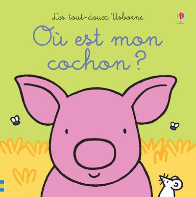 Emprunter Où est mon cochon ? livre