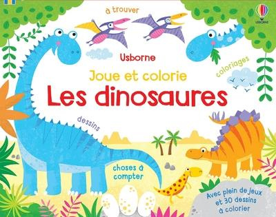 Emprunter Les dinosaures. Avec plein de jeux et 30 dessins à colorier livre