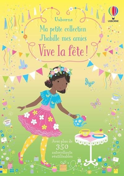 Emprunter Vive la fête ! Avec plus de 350 autocollants réutilisables livre