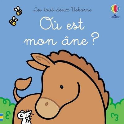 Emprunter Où est mon âne ? livre