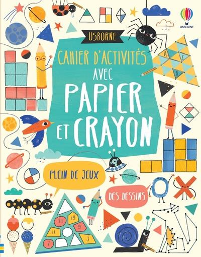 Emprunter Cahier d'activités avec papier et crayon livre