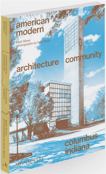 Emprunter AMERICAN MODERN - ARCHITECTURE; COMMUNITY; COLUMBUS, INDIANA livre