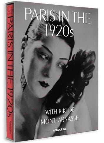 Emprunter PARIS IN THE 1920S - WITH KIKI DE MONTPARTNASSE -ANGLAIS- livre
