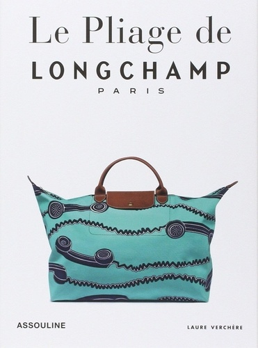 Emprunter LE PLIAGE BY LONGCHAMP PARIS (ANGLAIS) livre