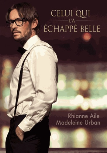 Emprunter CELUI QUI L A ECHAPPE BELLE livre