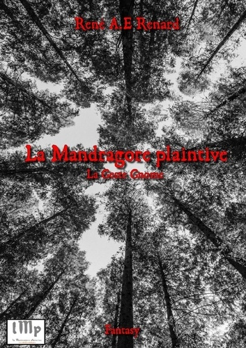 Emprunter La Mandragore plaintive livre