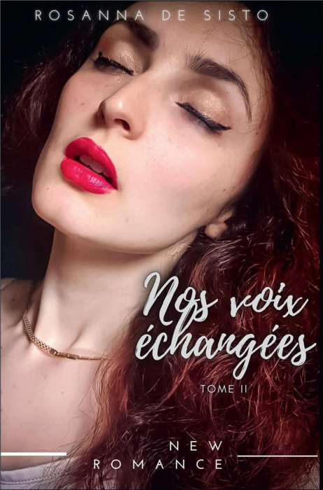 Emprunter Nos voix échangées Tome 2 livre