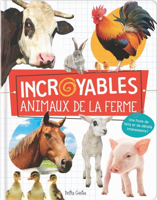 Emprunter Incroyables animaux de la ferme livre