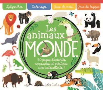 Emprunter Les animaux du monde. Avec plus de 50 autocollants livre