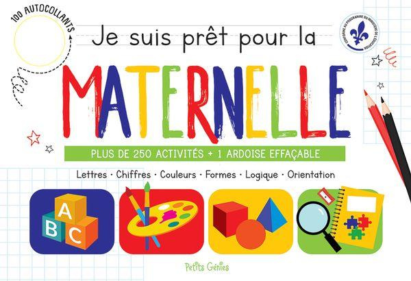 Emprunter Je suis prêt pour la maternelle. Plus de 250 activités 1 ardoise effaçable 100 autocollants livre