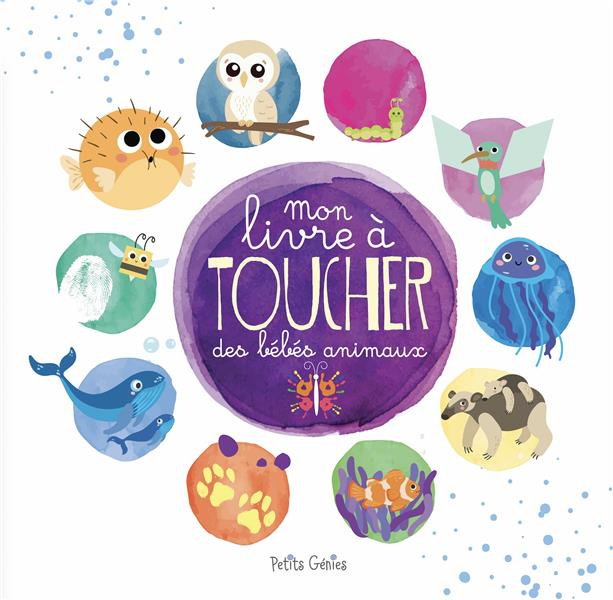 Emprunter Mon livre à toucher des bébés animaux livre