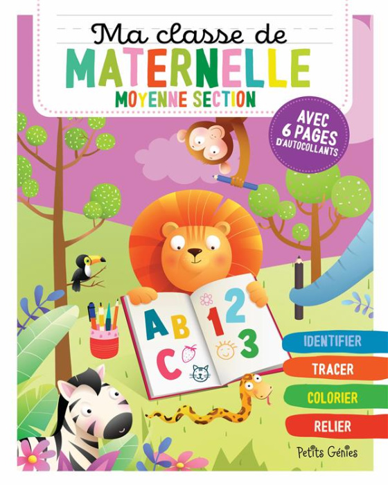 Emprunter Ma classe de maternelle Moyenne section. Avec 4 pages d'autocollants livre