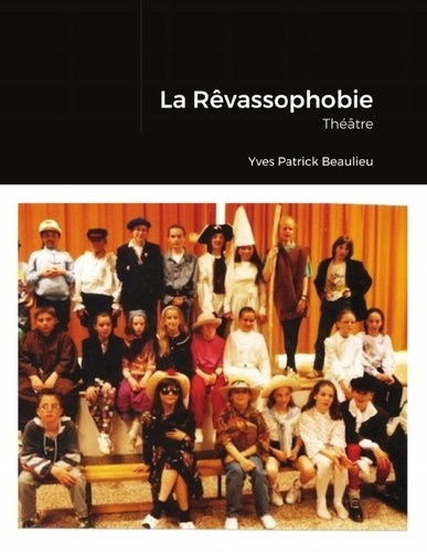 Emprunter La Rêvassophobie. Théâtre livre