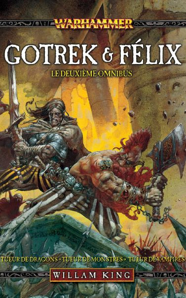 Emprunter GOTREK ET FELIX : OMNIBUS T2 ( INTEGRALE T4 A T6) livre