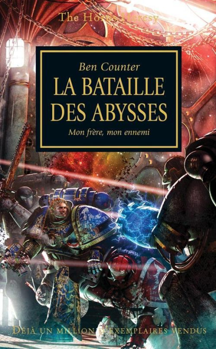 Emprunter HORUS HERESY : LA BATAILLE DES ABYSSES, MON FRERE, MON ENNEMI livre