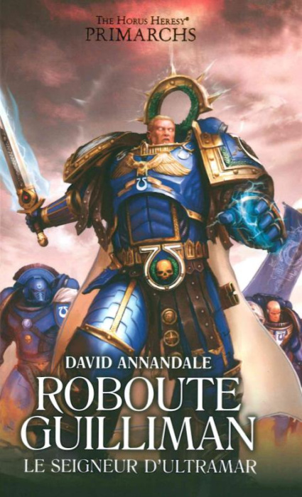 Emprunter The Horus Heresy Primarchs : Roboute Guilliman. Le seigneur d'Ultramar livre