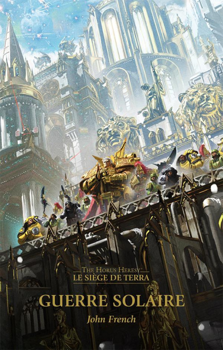Emprunter The Horus Heresy Siege of Terra Tome 1 : La guerre solaire livre