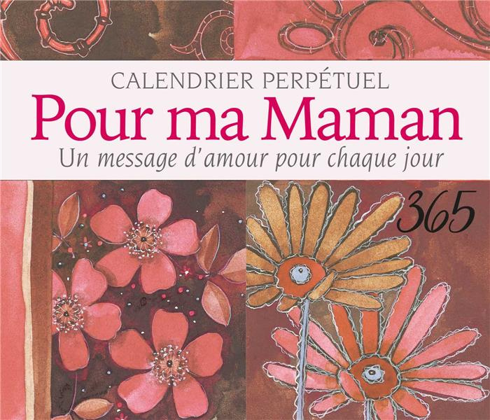 Emprunter Pour ma maman. Un message d'amour pour chaque jour livre