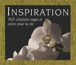 Emprunter Inspiration. 365 citations sages et utiles pour la vie livre