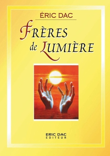 Emprunter Frères de Lumière livre