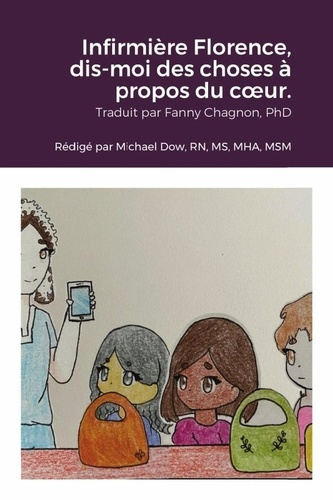 Emprunter Infirmière Florence, dis-moi des choses à propos du coeur. livre