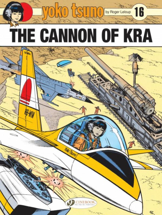 Emprunter YOKO TSUNO VOL. 16 - THE CANNON OF KRA - TOME 16 livre
