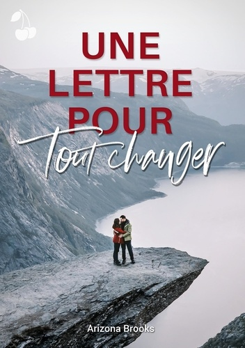 Emprunter Une lettre pour tout changer livre
