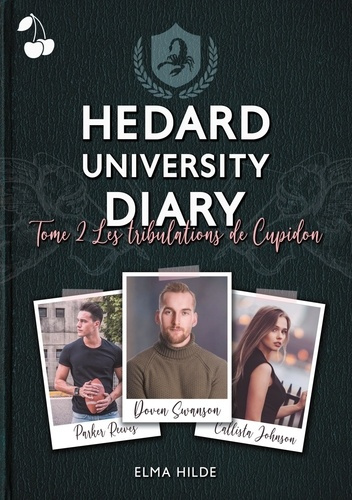 Emprunter Hedard University Diary Tome 2 : Les tribulations de Cupidon livre
