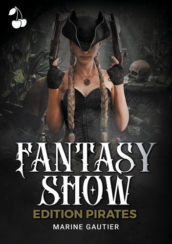 Emprunter Fantasy Show. Edition Pirates livre