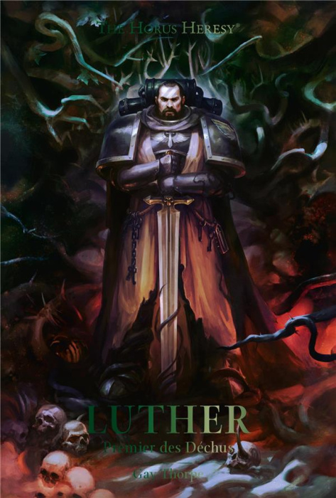 Emprunter The Horus Heresy : Luther. Premier des déchus livre