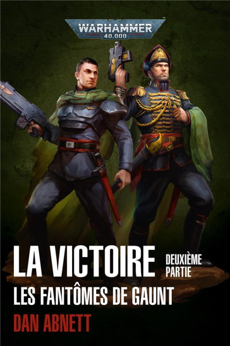 Emprunter Les fantômes de Gaunt Tome 7 : La victoire. Deuxième partie livre