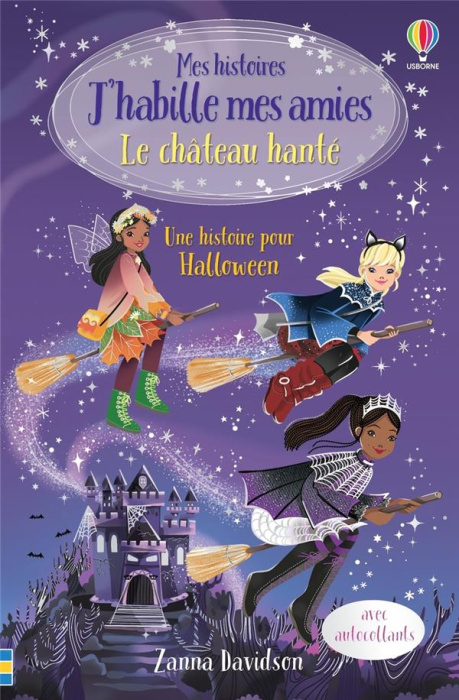Emprunter LE CHATEAU HANTE - MES HISTOIRES J'HABILLE MES AMIES livre