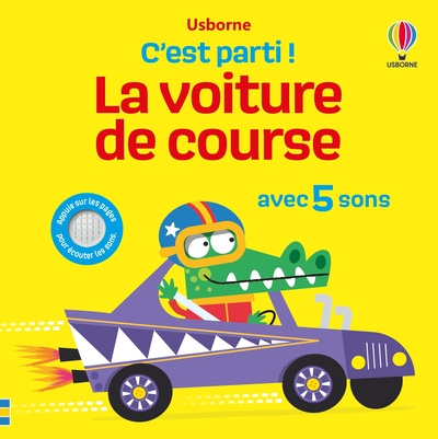 Emprunter La voiture de course. Avec 5 sons livre