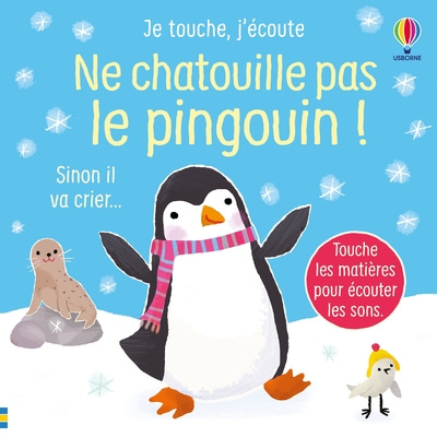 Emprunter Ne chatouille pas le pingouin ! Sinon il va crier... livre