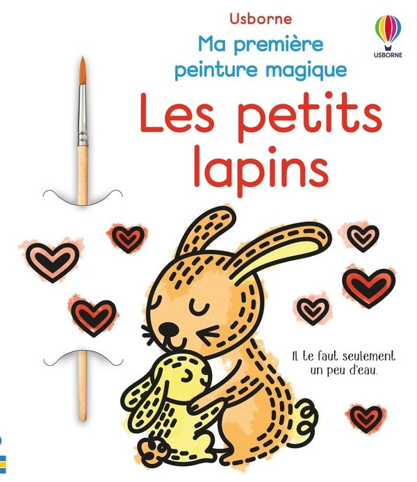 Emprunter Les petits lapins. Avec 1 pinceau livre